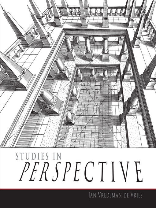 Title details for Studies in Perspective by Jan Vredeman de Vries - Available